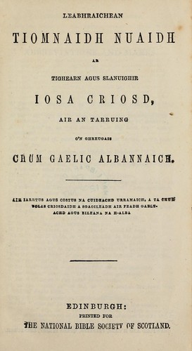 Leabhraichean Tiomnaidh Nuaidh ar Tighearn agus Slanuighir Iosa Criosd