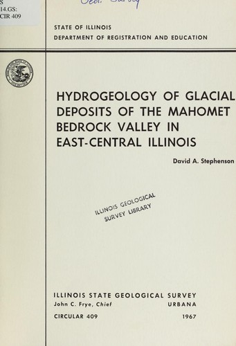 Hydrogeology of glacial deposits of the Mahomet Bedrock Valley in east-central Illinois