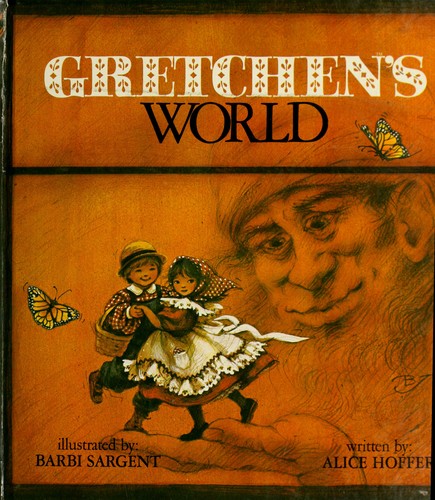Gretchen's world