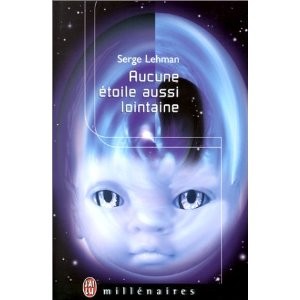 Aucune étoile aussi lointaine