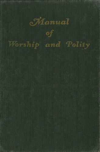 Manual of worship and polity