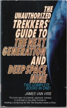 The Unauthorized Trekkers' Guide to The Next Generation and Deep Space Nine