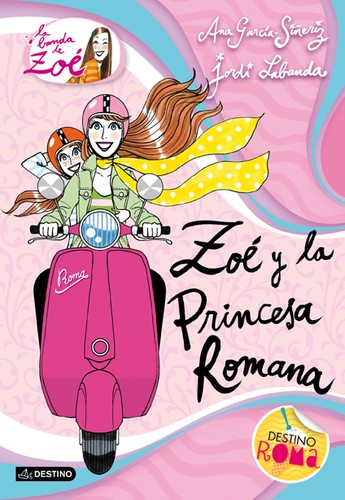 Zoe y la princesa romana