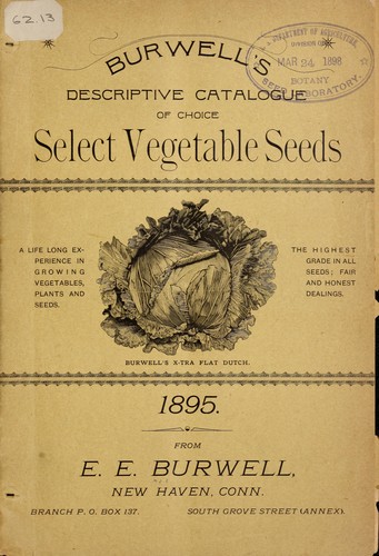 Burwell's descriptive and illustrated annual catalogue of select northern grown seeds