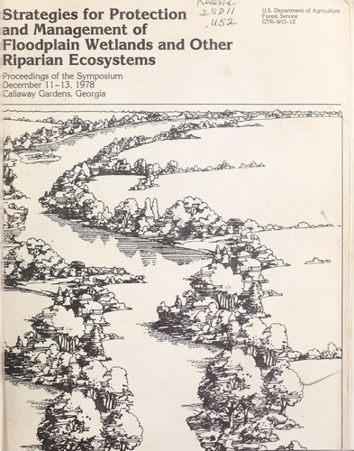 Strategies for protection and management of floodplain wetlands and other riparian ecosystems