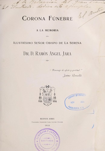 Corona fu nebre a la memoria del ilustri simo Sen or Obispo de la Serena Dr. D. Ramon Angel Jara