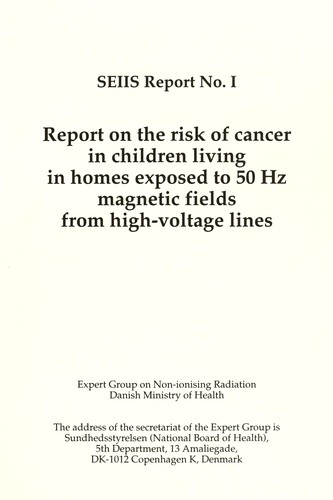 Report on the risk of cancer in children living in homes exposed to 50 Hz magnetic fields from high-voltage lines