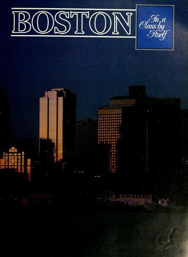Boston : in a class by itself