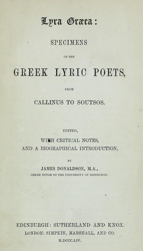 Lyra græca, specimens of the Greek lyric poets from Callinus tp Soutos