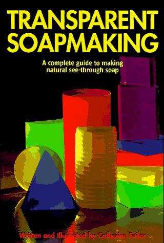 Transparent soapmaking