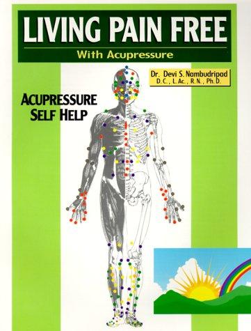 Living pain free with acupressure