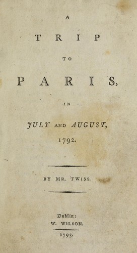 A trip to Paris in July and August, 1792