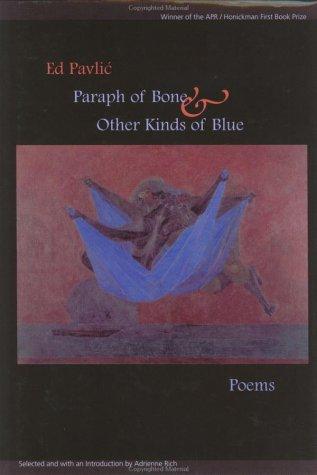 Paraph of Bone & Other Kinds of Blue