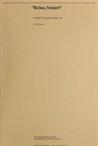 "Bo'jou, Neejee!" : profiles of Canadian Indian art