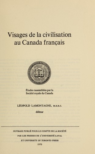 Visages de la civilisation au Canada français