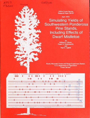 Simulating yields of southwestern ponderosa pine stands, including effects of dwarf mistletoe