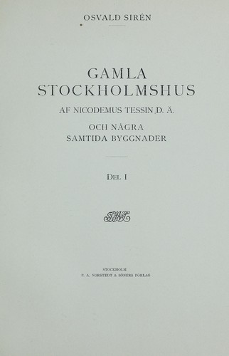 Gamla Stockholmshus af Nicodemus Tessin d. ä. och några samtida byggnader