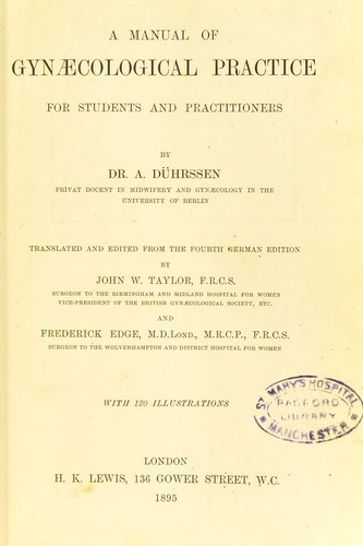 A manual of gynaecological practice for students and practitioners