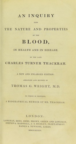 An inquiry into the nature and properties of the blood, in health and disease