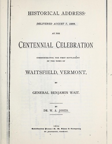 Historical address delivered August 7, 1889, at the centennial celebration