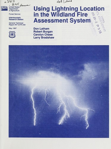 Using lightning location in the wildland fire assessment system