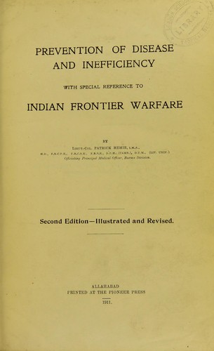 Prevention of disease and inefficiency, with special reference to Indian frontier warfare