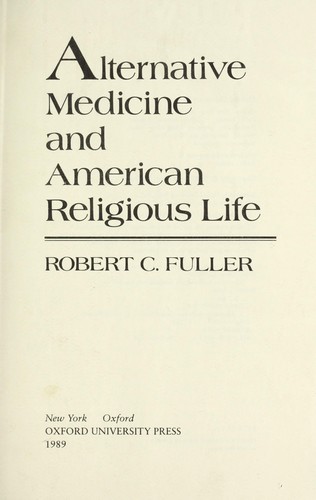Alternative medicine and American religious life