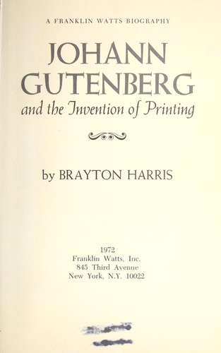 Johann Gutenberg and the invention of printing.