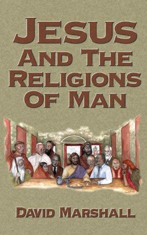 Jesus and the Religions of Man