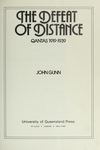The defeat of distance : Qantas 1919-1939