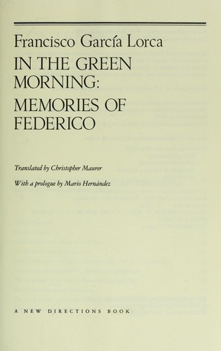 In the green morning : memories of Federico