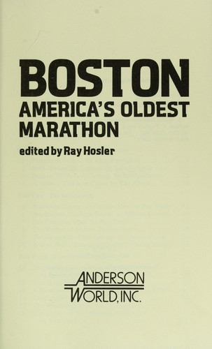 Boston, America's oldest marathon