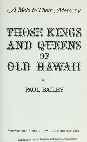 Those kings and queens of old Hawaii