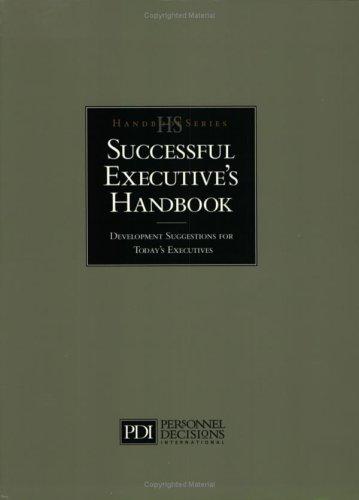 The successful executive's handbook