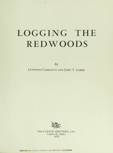 Logging the redwoods