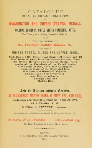 Catalogue of an important collection of Washington and United States medals, colonial currency, United States fractional notes ...