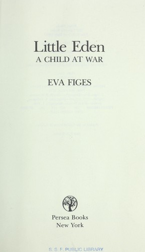 Little Eden : a child at war
