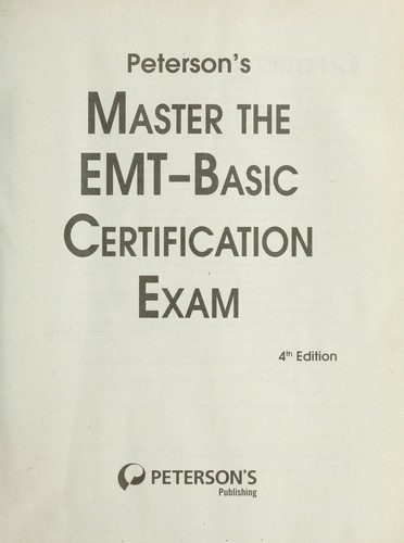 Peterson's Master the EMT-basic certification exam