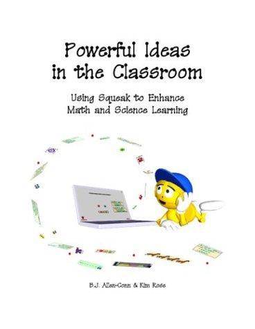 Powerful Ideas in the Classroom