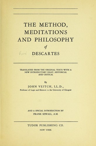 The Method, Meditations and Philosophy of Descartes