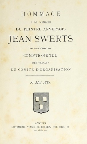 Hommage a la mémoire du peintre anversois Jean Swerts