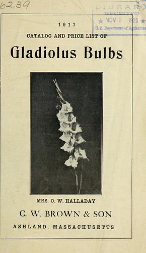 1917 catalog and price list of gladiolus bulbs