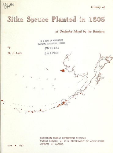 History of Sitka spruce planted in 1805 at Unalaska Island by the Russians.