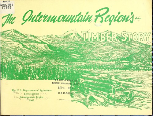 The Intermountain Region timber story