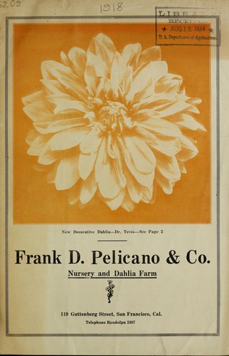 Frank D. Pelicano & Co., nursery and dahlia farm