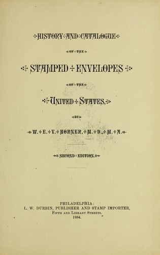 History and catalogue of the stamped envelopes of the United States