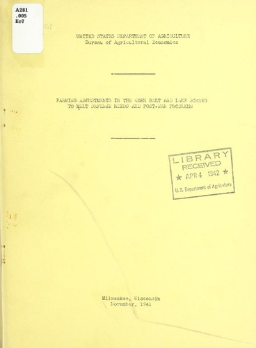 Farming adjustments in the corn belt and lake states to meet defense needs and post-war problems