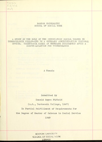 A study of the role of the psychiatric social worker in tuberculosis follow-ups in a veterans administration regional office