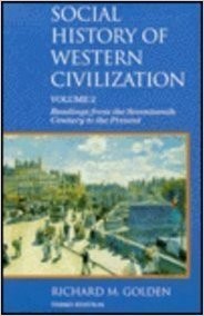 Social History of Western Civilization, Volume 2