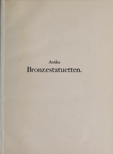 Antike Bronzestatuetten